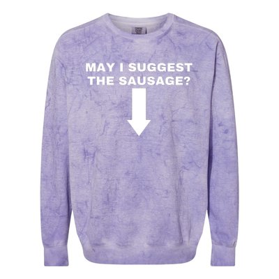 May I Suggest The Sausage Colorblast Crewneck Sweatshirt