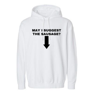 May I Suggest The Sausage Garment-Dyed Fleece Hoodie