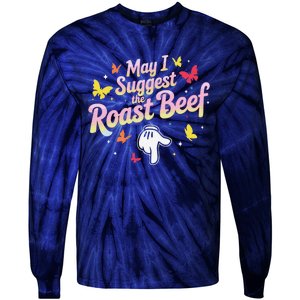 May I Suggest The Roast Beef Funny Food Lovers Retro Rainbow Tie-Dye Long Sleeve Shirt