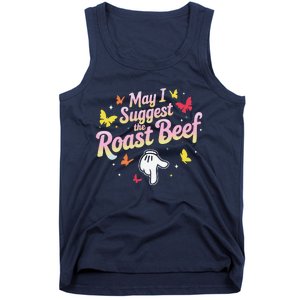 May I Suggest The Roast Beef Funny Food Lovers Retro Rainbow Tank Top