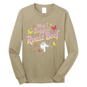 May I Suggest The Roast Beef Funny Food Lovers Retro Rainbow Long Sleeve Shirt