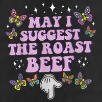 May I Suggest The Roast Beef Funny Adult Humor Design Adult Drive Performance Visor