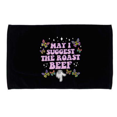 May I Suggest The Roast Beef Funny Adult Humor Design Microfiber Hand Towel