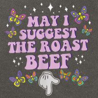May I Suggest The Roast Beef Funny Adult Humor Design Cotton Canvas Backpack