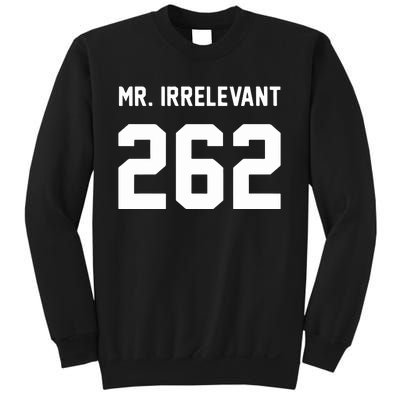 Mr Irrelevant San Francisco 262 Brock Hard Sweatshirt