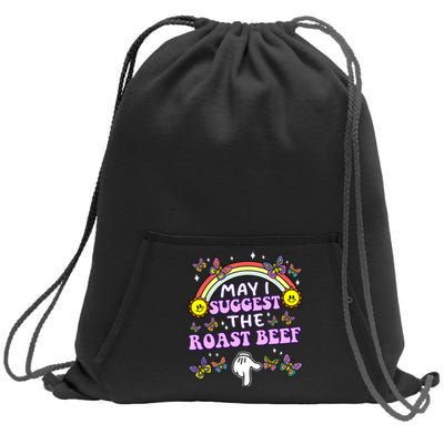 May I Suggest The Roast Beef Funny Embarrassing Adult Humor Sweatshirt Cinch Pack Bag