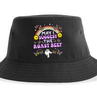 May I Suggest The Roast Beef Funny Embarrassing Adult Humor Sustainable Bucket Hat