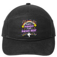 May I Suggest The Roast Beef Funny Embarrassing Adult Humor 7-Panel Snapback Hat