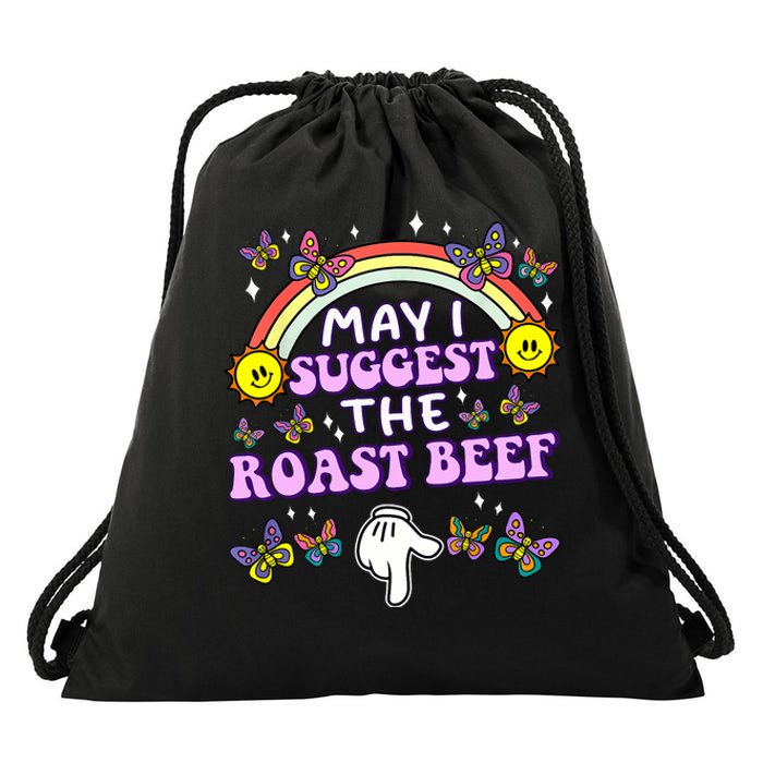 May I Suggest The Roast Beef Funny Embarrassing Adult Humor Drawstring Bag