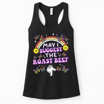 May I Suggest The Roast Beef Funny Embarrassing Adult Humor Womens Tank Top