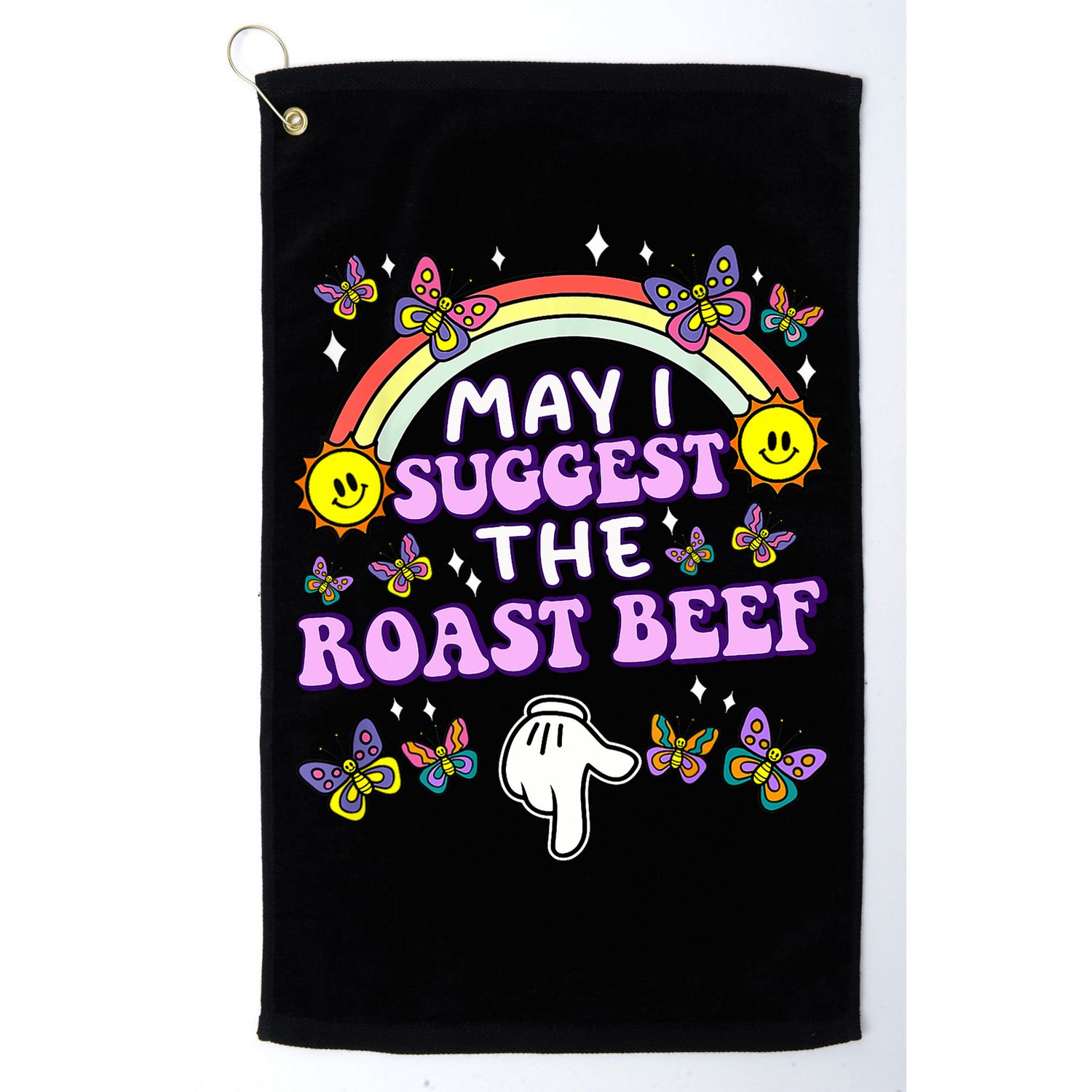 May I Suggest The Roast Beef Funny Embarrassing Adult Humor Golf Towel