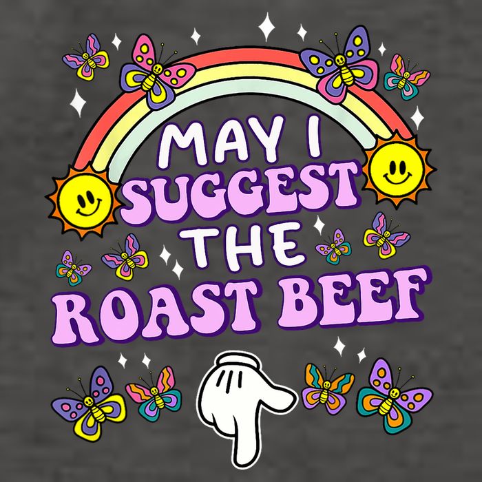May I Suggest The Roast Beef Funny Embarrassing Adult Humor Vector Backpack