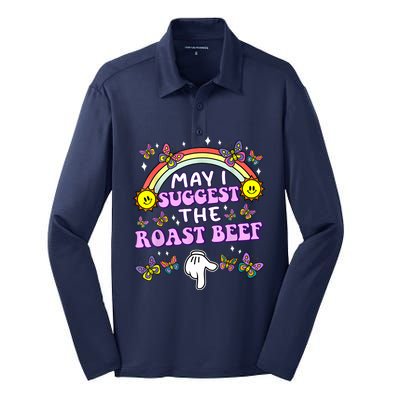 May I Suggest The Roast Beef Funny Embarrassing Adult Humor Silk Touch Performance Long Sleeve Polo