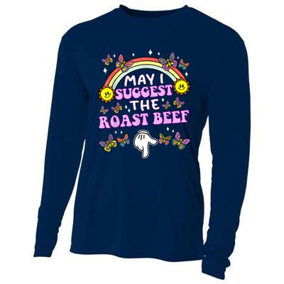 May I Suggest The Roast Beef Funny Embarrassing Adult Humor Cooling Performance Long Sleeve Crew