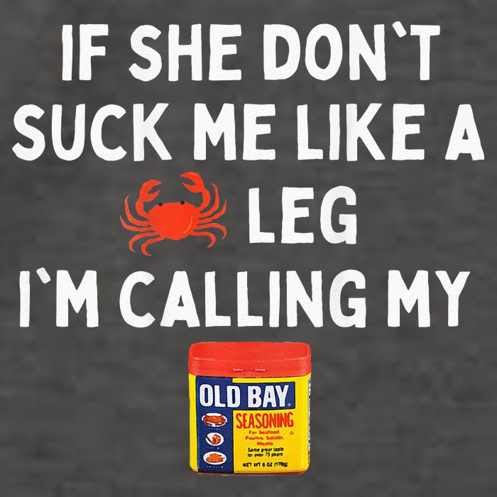 Maryland If She Dont Suck Me Like A Crab Leg Vector Backpack