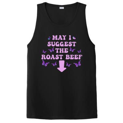 May I Suggest The Roast Beef Funny Embarrassing Adult Humor PosiCharge Competitor Tank