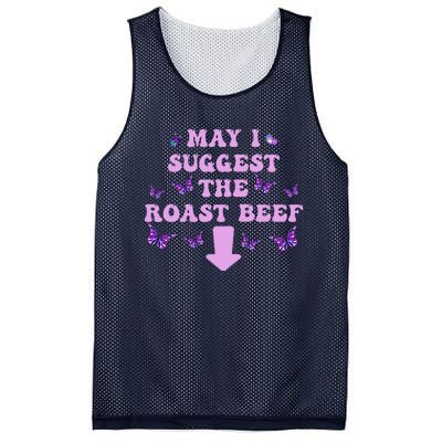 May I Suggest The Roast Beef Funny Embarrassing Adult Humor Mesh Reversible Basketball Jersey Tank