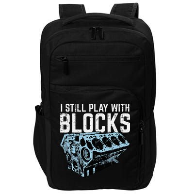 Mechanic I Still Play With Blocks Funny Car Engine Impact Tech Backpack