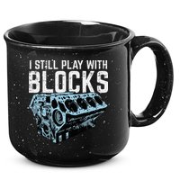 Mechanic I Still Play With Blocks Funny Car Engine 15oz Campfire Ceramic Mug