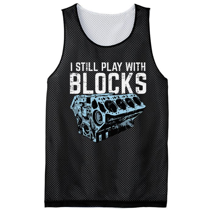 Mechanic I Still Play With Blocks Funny Car Engine Mesh Reversible Basketball Jersey Tank