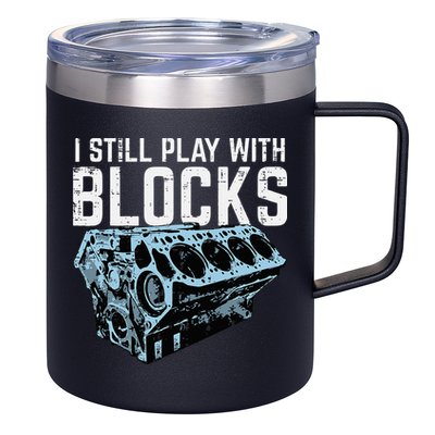 Mechanic I Still Play With Blocks Funny Car Engine 12oz Stainless Steel Coffee Mug