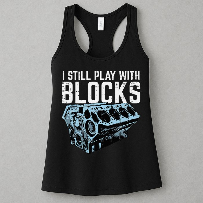 Mechanic I Still Play With Blocks Funny Car Engine Womens Tank Top