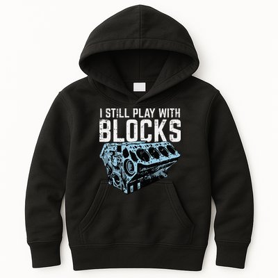 Mechanic I Still Play With Blocks Funny Car Engine Kids Hoodie