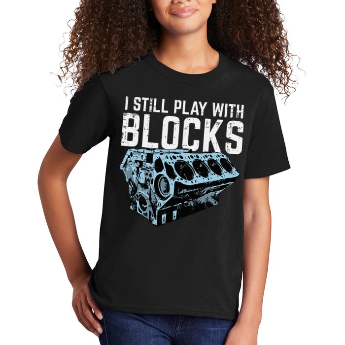 Mechanic I Still Play With Blocks Funny Car Engine Kids T-Shirt