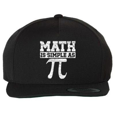Math Is Simple As Pi Math Teacher Happy Pi Day Lover Cute Gift Wool Snapback Cap