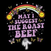 May I Suggest The Roast Beef Funny Embarrassing Adult Humor Drawstring Bag