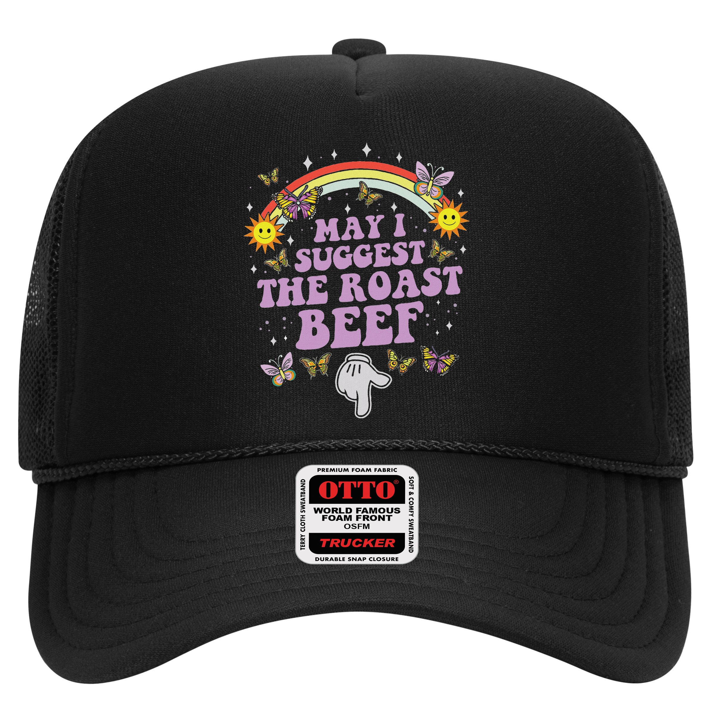 May I Suggest The Roast Beef Funny Embarrassing Adult Humor Hat