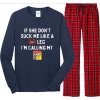 Maryland If She Don't Suck Me Like A Crab Leg Long Sleeve Pajama Set