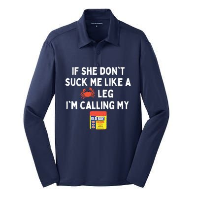 Maryland If She Don't Suck Me Like A Crab Leg Silk Touch Performance Long Sleeve Polo