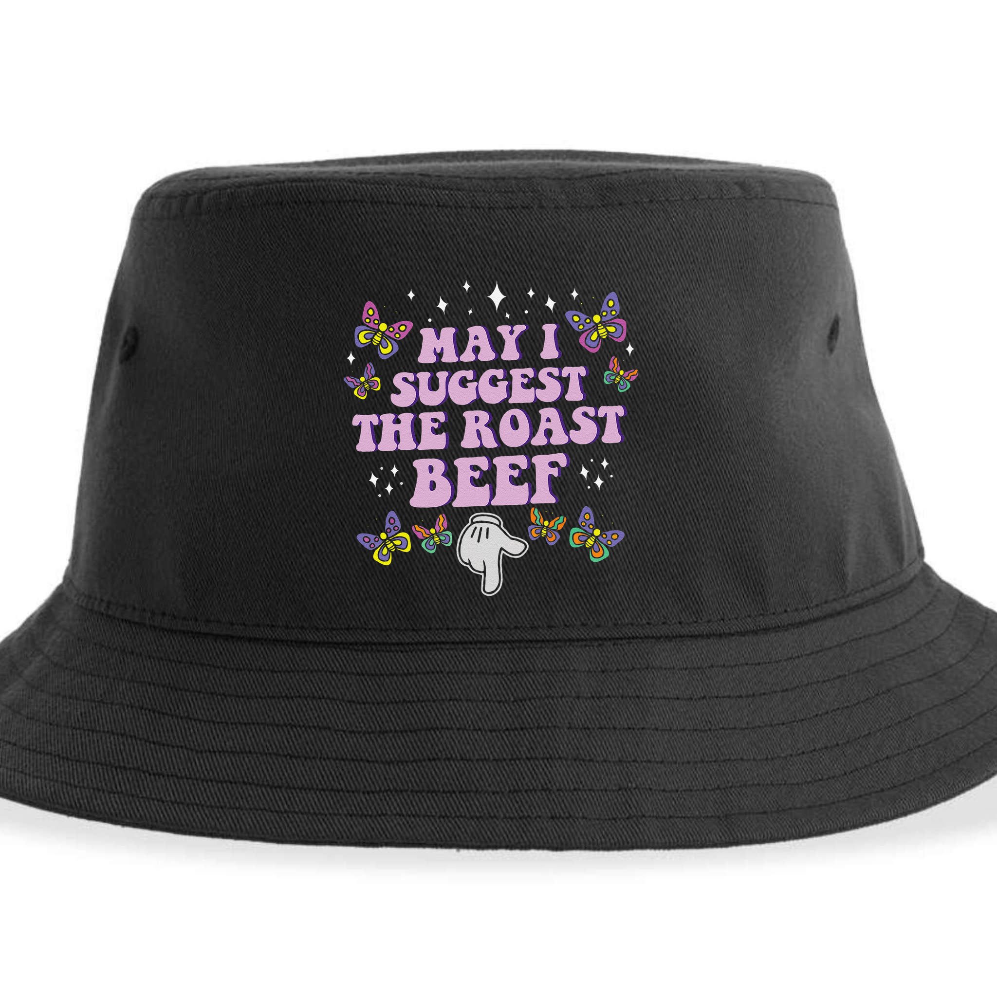 May I Suggest The Roast Beef Funny Embarrassing Adult Humor Sustainable Bucket Hat