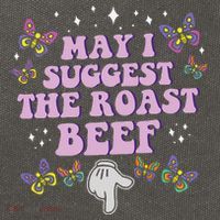 May I Suggest The Roast Beef Funny Embarrassing Adult Humor Cotton Canvas Backpack