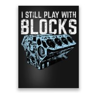 Mechanic I Still Play With Blocks Funny Car Engine Poster