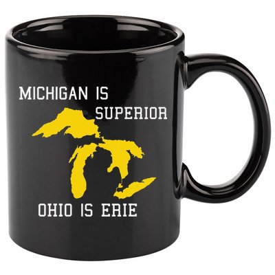 Michigan Is Superior Ohio Is Erie 11oz C Handle Ceramic Mug