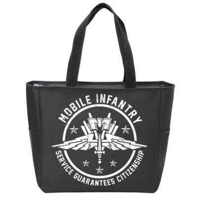 Mobile Infantry Service Guarantees Citizenship Zip Tote Bag