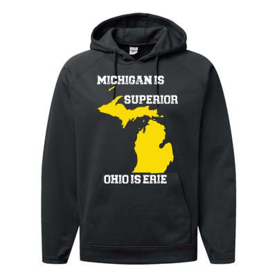 Michigan Is Superior Ohio Is Erie Funny Michigan Map Performance Fleece Hoodie