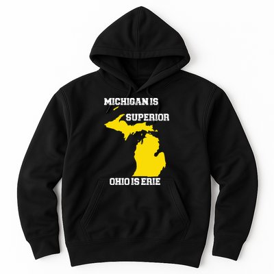 Michigan Is Superior Ohio Is Erie Funny Michigan Map Hoodie