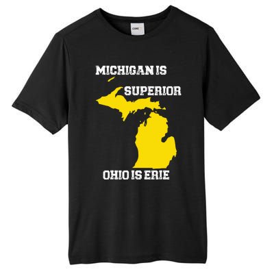 Michigan Is Superior Ohio Is Erie Funny Michigan Map Tall Fusion ChromaSoft Performance T-Shirt