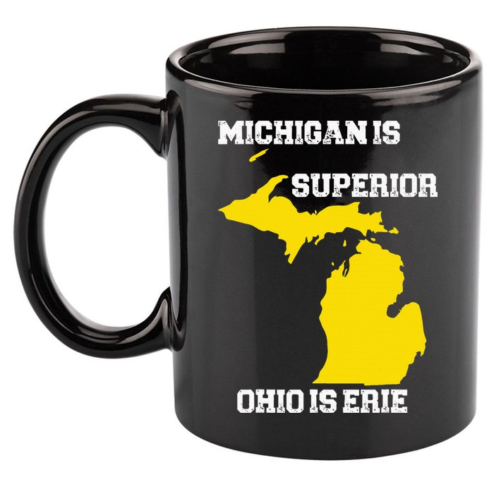 Michigan Is Superior Ohio Is Erie Funny Michigan Map 11oz C Handle Ceramic Mug