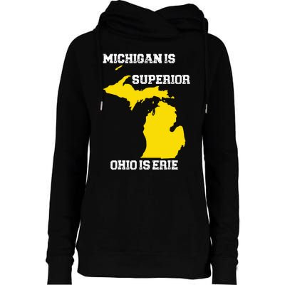 Michigan Is Superior Ohio Is Erie Funny Michigan Map Womens Funnel Neck Pullover Hood