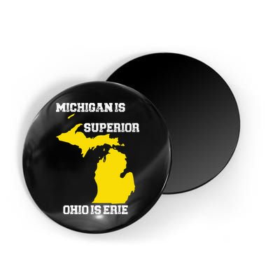 Michigan Is Superior Ohio Is Erie Funny Michigan Map Magnet