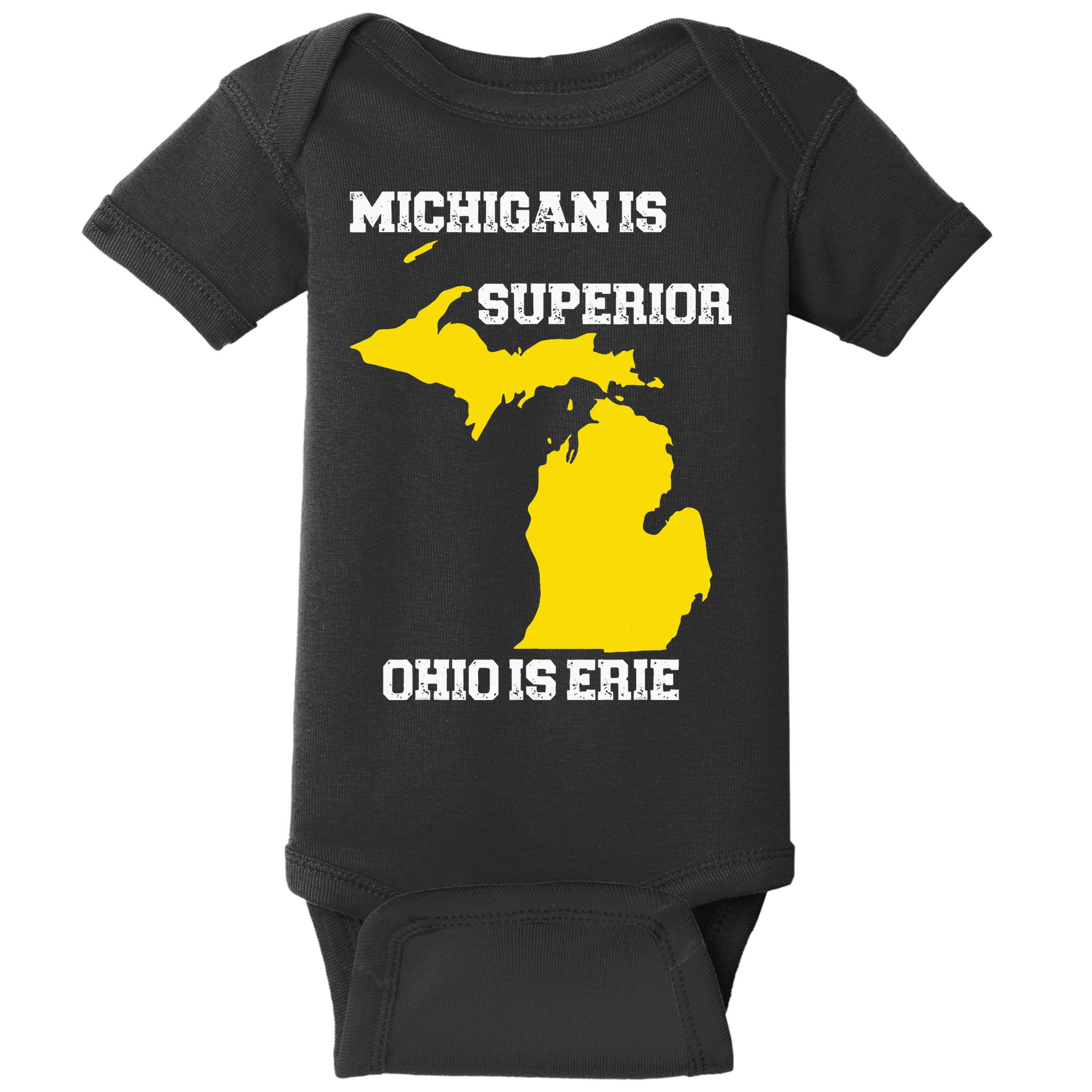 Michigan Is Superior Ohio Is Erie Funny Michigan Map Baby Bodysuit