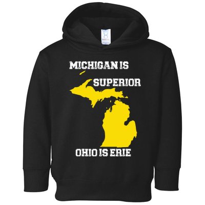 Michigan Is Superior Ohio Is Erie Funny Michigan Map Toddler Hoodie