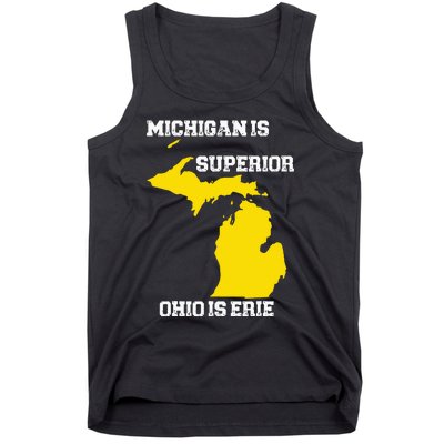 Michigan Is Superior Ohio Is Erie Funny Michigan Map Tank Top