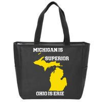 Michigan Is Superior Ohio Is Erie Funny Michigan Map Zip Tote Bag