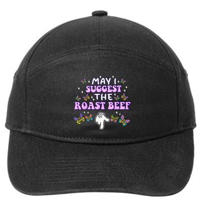 May I Suggest The Roast Beef Funny Embarrassing Adult Humor 7-Panel Snapback Hat