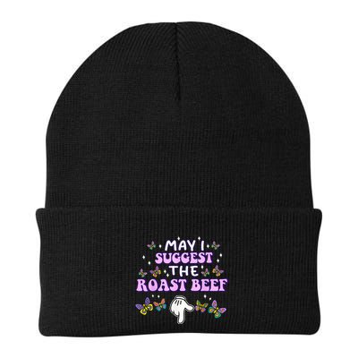 May I Suggest The Roast Beef Funny Embarrassing Adult Humor Beanie